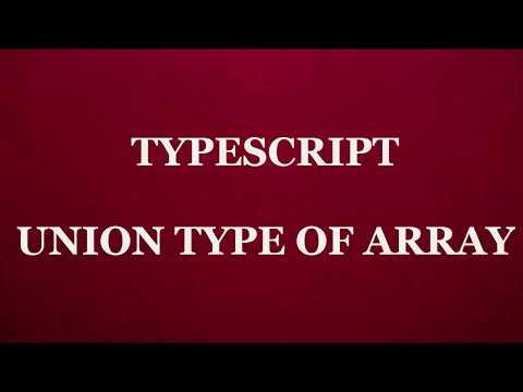 union type of array in typescript