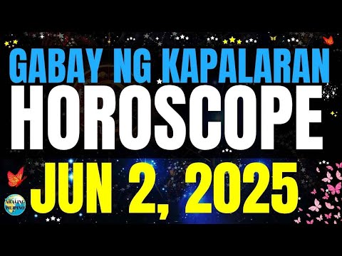 🌏 Horoscope Ngayong Araw June 2, 2025 Gabay #HoroscopeTagalog #kapalaranhoroscope #horoscopengayong