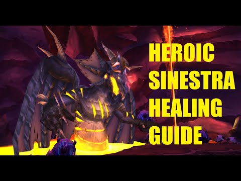 Cataclysm T11 Healer Guide - Sinestra