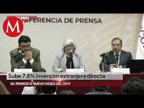 México Es Atractivo Para La Inversión Extranjera Crece 78 En Primeros 9 Meses