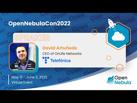 OpenNebulaCon2022 - TELEFONICA - Hybrid Private/Public 5G Edge