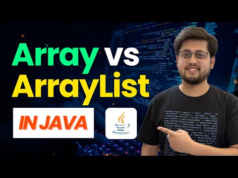 Array vs ArrayList in Java | Which One Should You Use and When?