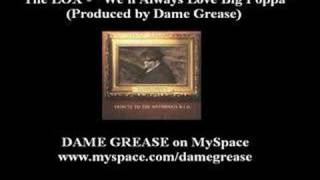 The LOX - We&#39;ll Always Love Big Poppa