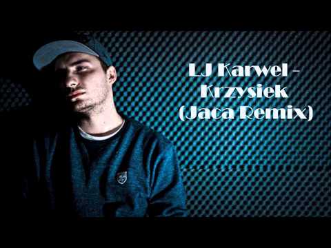 LJ Karwel - Krzysiek (Jaca Remix)