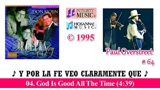 God Is Good All The Time Medley - Paul Overstreet / Don Moen (SUB. ESPAÑOL)