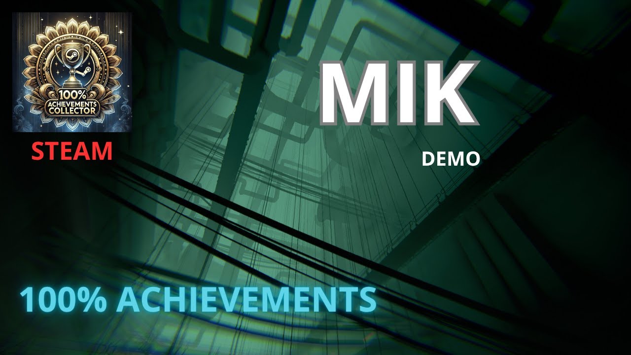 Mik Demo - 100% Achievements Run [STEAM]