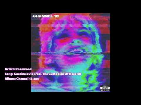 ROZEWOOD - COCAINE 80'S (PROD. CUSTODIAN OF RECORDS) (NEW ALBUM LINK IN DESCRIPTION!)