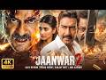 JAANWAR 2 Full Action Hindi Movie 4K Ultra HD Ajay Devgn Sanjay Dutt New Hindi Action Film 2026