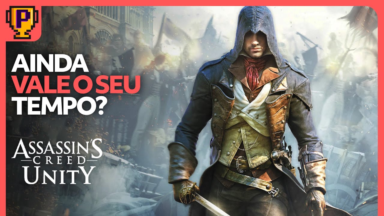 ASSASSIN'S CREED UNITY vale o seu TEMPO em 2024? | Análise / Review