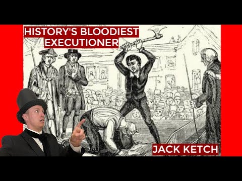 History's Bloodiest Executioner - Jack Ketch