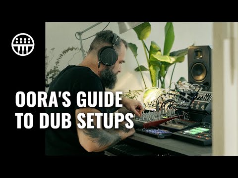 Oora - Ways Of Dub - Dub Setups