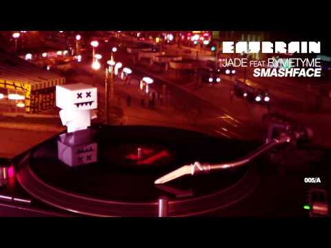 JADE ft RYMETYME - Smashface (EATBRAIN 005-A)