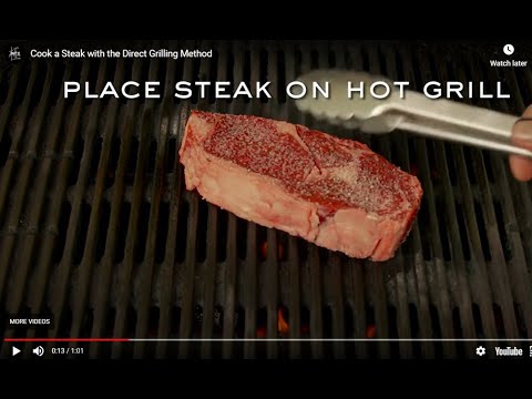 Cook a Steak with the Direct Grilling Method