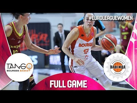 Bourges Basket v Nadezhda - Full Game - EuroLeague Women 2019
