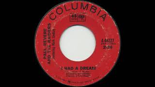 &#39;I Had A Dream&#39; by Paul Revere And The Raiders