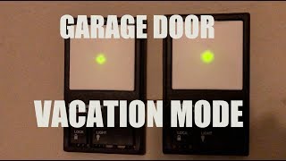 Enable or Disable Vacation Mode for your Garage Door Opener Switch