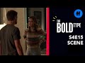 The Bold Type Season 4 Episode 15 Is This The End Of Suttard Freeform