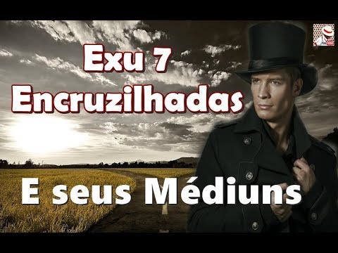 EXU 7 CROSSROADS AND ITS MEDIUMS