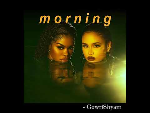 Teyana Taylor, Kehlani - Morning (Audio)