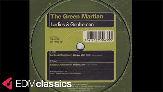 The Green Martian - Ladies & Gentlemen (Original Mix) (2004)