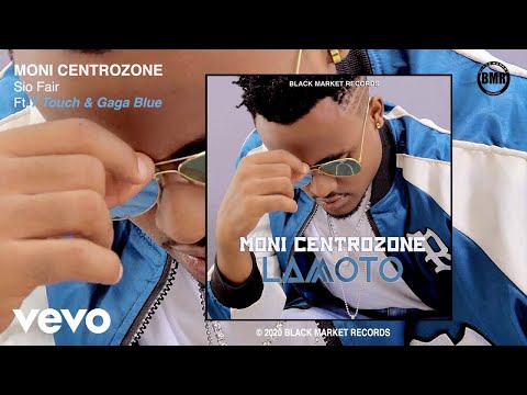 Moni Centrozone - Sio Fair (Official Audio) ft. T Touch, Gaga Blue