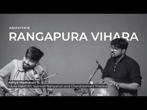 Rangapura Vihara (Brindavana Saranga) | Aditya Madhavan | Ashvita's