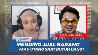 Tips Cerdas Mengatur Keuangan, Kapan Harus Ambil Utang dan Kapan Harus Menabung