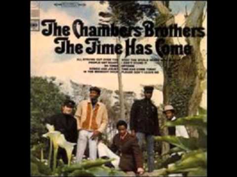 The Chambers Brothers - Time Has Come Today