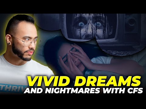 Watch on YouTube: Why You Get Vivid Dreams and Nightmares With CFS