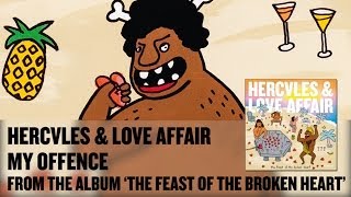 &#39;My Offence&#39; feat. Krystle Warren - Hercules &amp; Love Affair