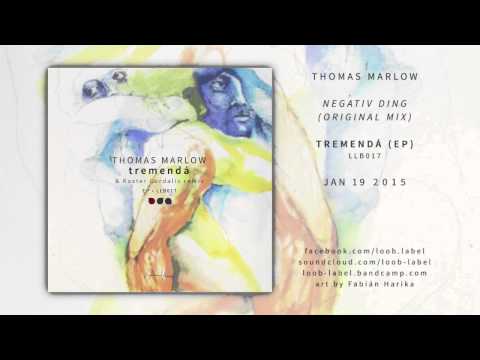 3. Thomas Marlow - Negativ ding // loob label