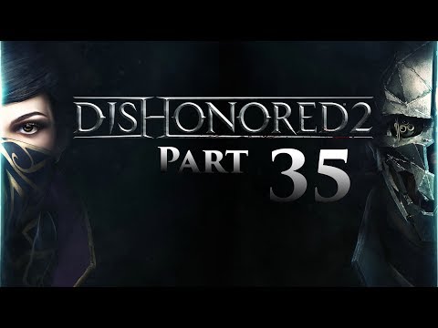 Dishonored 2: Dzielnica Pałacowa #35