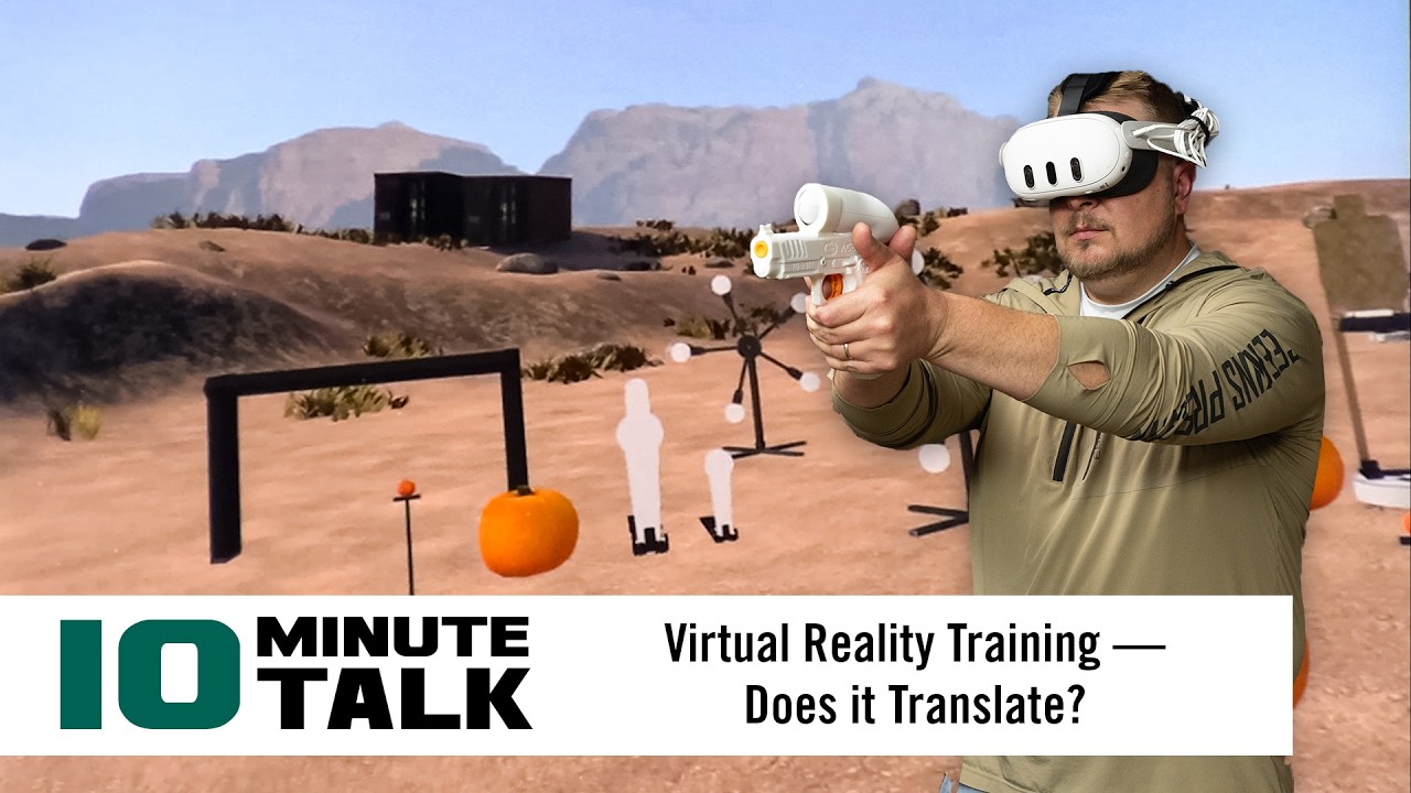 #10MinuteTalk | Virtual Reality Training — Does it Translate?