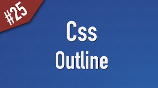 css خاصية Outline وعمل حواف خارج العنصر