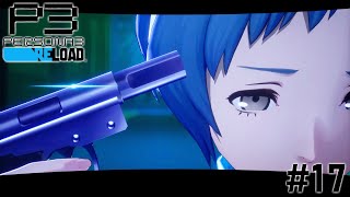 私が守らなきゃ#17【P3R】