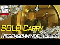 Casino Heist SOLO CARRY Methode RIESENSCHWINDEL Auch Als Low Level Gta 5 Online