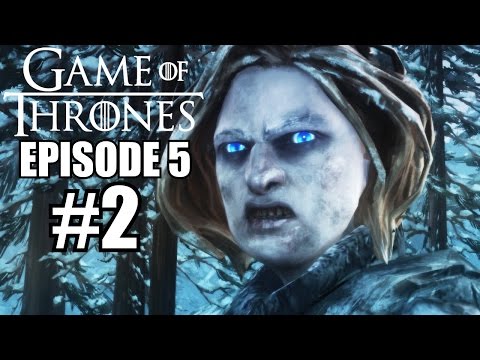 WHITE WALKERS! - Game Of Thrones Telltale Episode 5 Walkthrough Part 2 - A Nest Of Vipers - PC 60fps