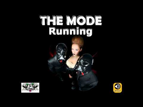 THE MODE - Running ( New song 2011 )