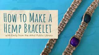 How to Make a Hemp Bracelet