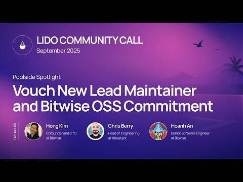 Vouch New Lead Maintainer and Bitwise OSS Commitment — Lido Poolside Spotlight