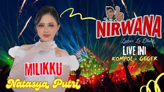 Download lagu Natasya Putri // Milikku // Nirwana Musik mp3