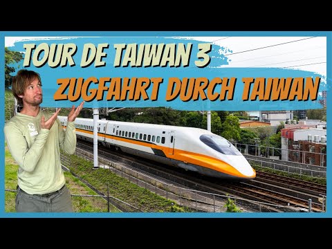 Weltreise 🌍 VLOG #58 Heute mit dem Zug durch Taiwan 🚈