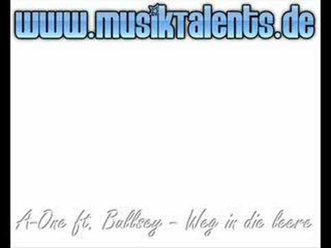 MusikTalents.de - A-One ft. Bullseye - Weg in die leere