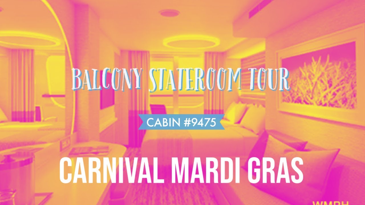 Carnival Mardi Gras - Cabin 9475 - Video 1