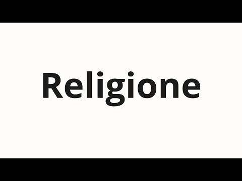 How to pronounce Religione