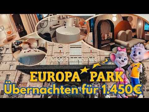 Europa-Park - Eine Nacht für 1450€ im Hotel Kronasar!  