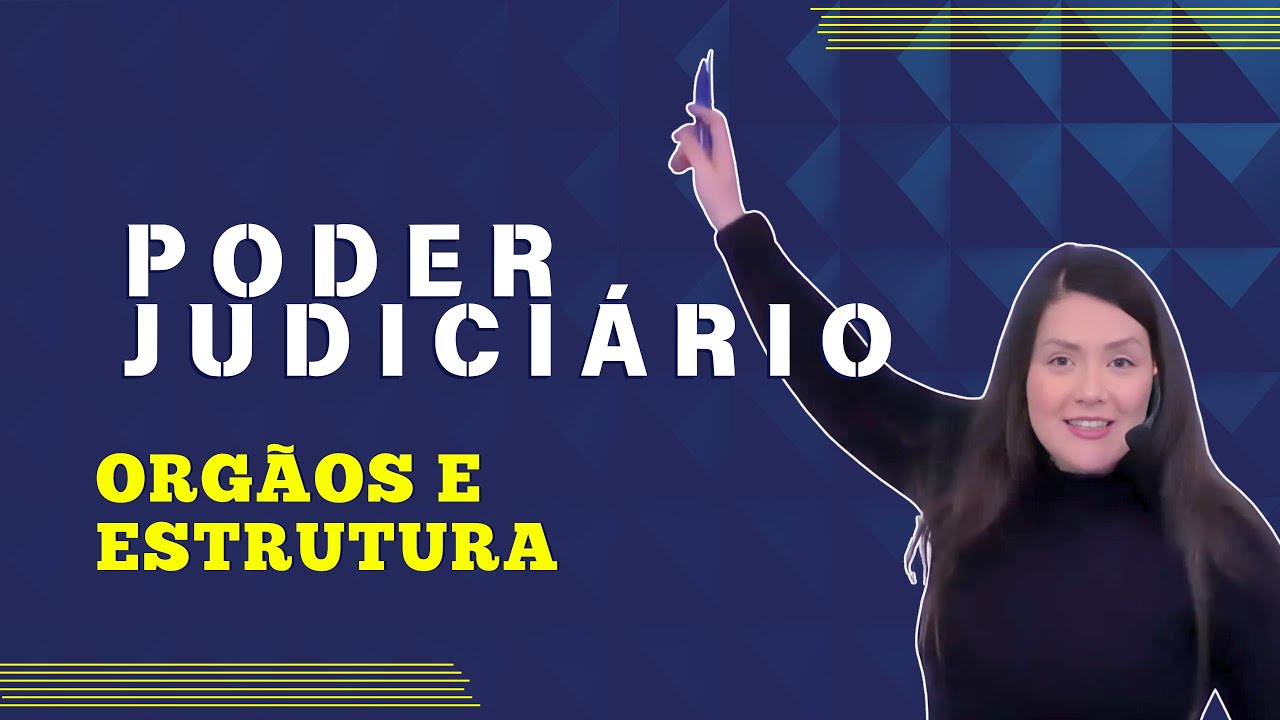 Poder Judiciário | Direito Constitucional | Adriane Fauth