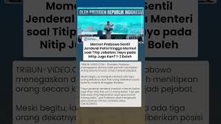 Presiden Prabowo Sentil Jenderal Polisi hingga Menteri soal Titip Jabatan: Hayo pada Nitip juga kan?