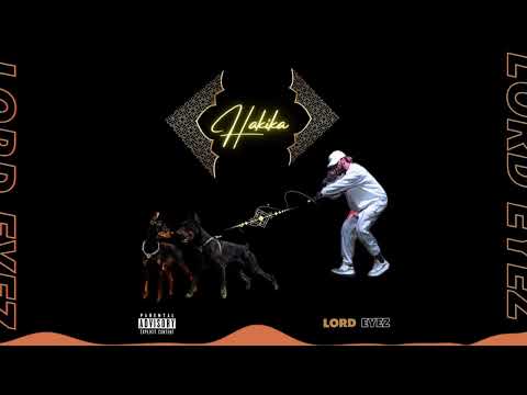 Lord Eyez - Hakika (Official Audio)