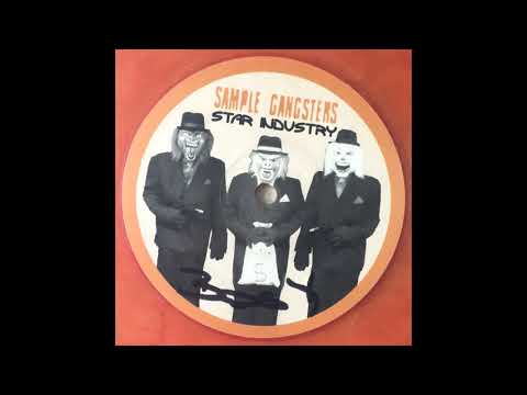 Sample Gangsters - Star Industry [HQ Remastered Vinyl Rip]